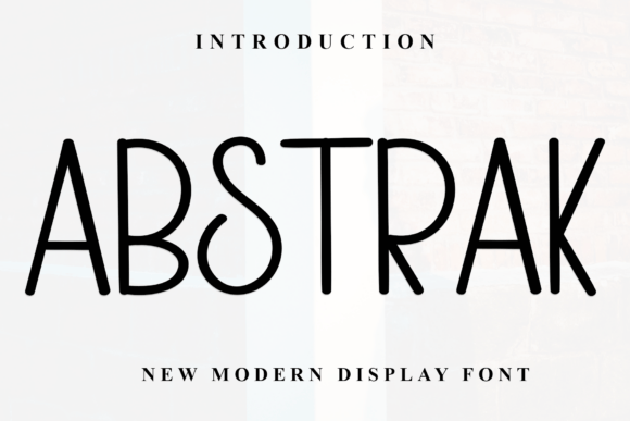 Abstrak: The Sans Serif Font for Modern Brands