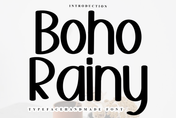 Boho Rainy Font: Elevate Your Brand Identity