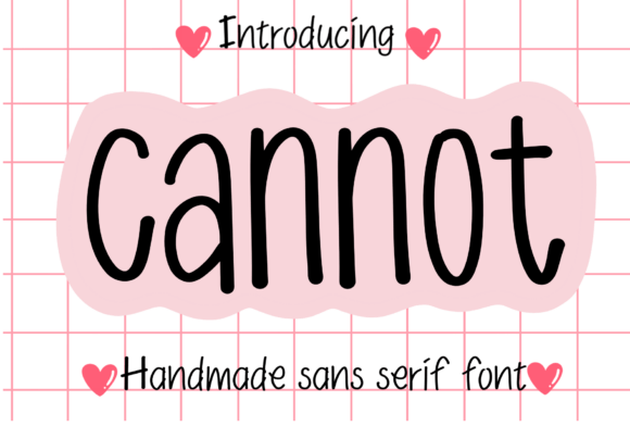 Cannot: The Friendly Sans Serif Font for Marketers