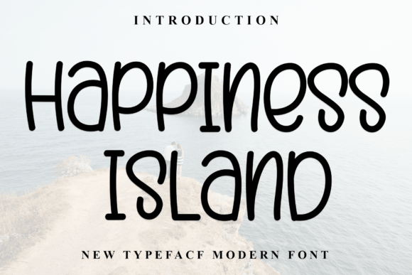 Happiness Island Font for Makers
