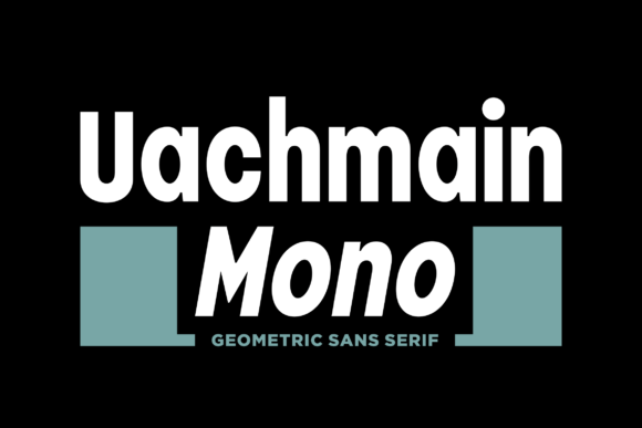 Uachmain Mono: A Clean Typeface for Small Business Branding