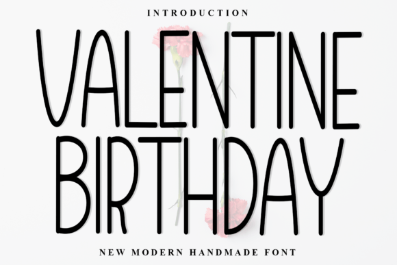 Valentine Birthday: A Versatile Sans Serif Font for Creators
